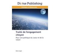 Traité de l'engagement citoyen - Longet-R - Dictus Publishing - broché - Etude