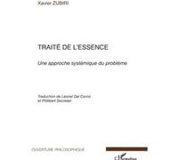 Traité De L'essence - Une Approche Systémique Du Problème