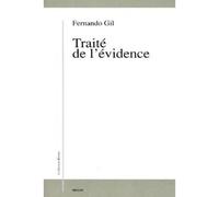 Traite de l'evidence - - Fernando Gil - Millon Jerome Eds - Livre