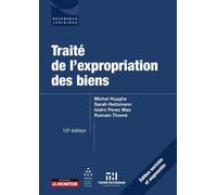 Traité De L'expropriation Des Biens