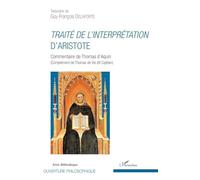 Thomas d'Aquin – Traité de l'interprétation d'Aristote – Commentaire (Complément de Cajétan)