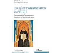 Traité de l'interprétation d'Aristote Guy-François Delaporte (Auteur)