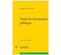 Traité De L'oeconomie Politique