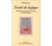 Traité de logique Rémi Brague (Auteur), Moïse Maïmonide (Auteur)