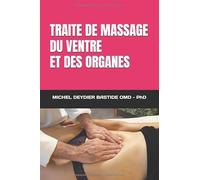 TRAITE DE MASSAGE DU VENTRE ET DES ORGANES