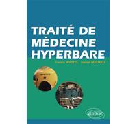 Traité de médecine hyperbare - Francis Wattel - Ellipses - broché - Scolaire / Universitaire