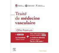 Traité de médecine vasculaire - Offre Premium