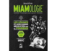 TRAITÉ DE MIAMOLOGIE LÉGUMES
