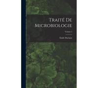 Traité De Microbiologie; Volume 2