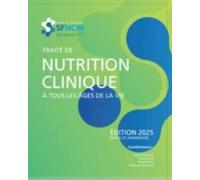 Traité De Nutrition Clinique - Edition 2025
