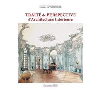 Traite de perspective d'architecture interieure