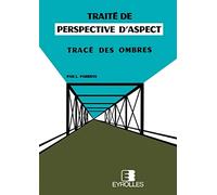 Traité de perspective d'aspect : Tracé des ombres