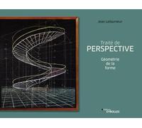 Jean Letourneur – Traité de perspective – Géométrie de la forme