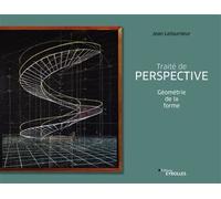 Jean Letourneur – Traité de perspective – Géométrie de la forme