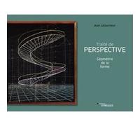 Traité De Perspective - Géométrie De La Forme