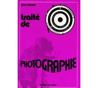 Traite De Photographie. 4eme Edition Revue Et Corrigee
