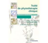 Traité de phytothérapie clinique: Endobiogénie et médecine