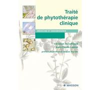 Traité De Phytothérapie Clinique - Endobiogénie Et Médecine