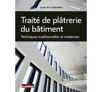 Traité de plâtrerie du bâtiment Louis-Eric Salembier (Auteur)