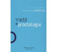 Traité de proctologie - Philippe Godeberge - Medecine Science Publications - broché - Etude