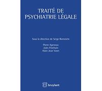 Traité de psychiatrie légale