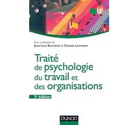 Traité de psychologie du travail et des organisations - 3ème édition