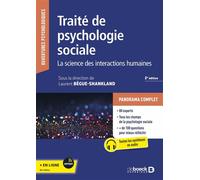 Traité de psychologie sociale La science des interactions humaines - Laurent Bègue - De Boeck Supérieur - broché - Essai
