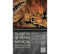Traité de Qi Gong médical selon la médecine traditionnelle chinoise T4