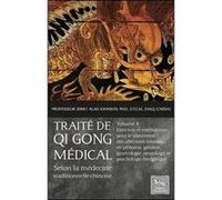 Traité de Qi Gong médical selon la médecine traditionnelle chinoise T4 Jerry Alan Johnson (Auteur)