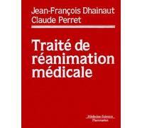 Traité de réanimation médicale