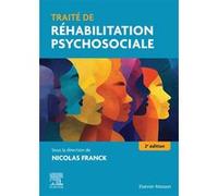 Traité de réhabilitation psychosociale Nicolas Franck (Auteur)