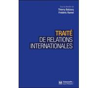 Traité de relations internationales - Thierry Balzacq - Presses De Sciences Po - broché - Essai