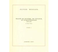 Traité de rythme, de couleur et d'ornithologie (1949-1992): Tome 1