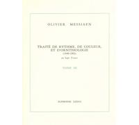 Traité de rythme, de couleur et d'ornithologie (1949-1992): Tome 3
