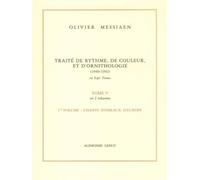 Traité de rythme, de couleur et d'ornithologie (1949-1992): Tome 5