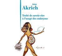 Traité de savoir-rire à l'usage des embryons