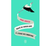 Traité de savoir-rire à l'usage des embryons
