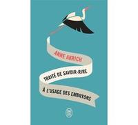 Traité de savoir-rire à l'usage des embryons Anne Akrich (Auteur)