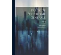 Traité De Sociologie Générale; Tome 2