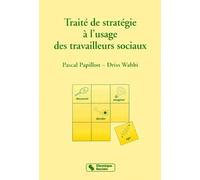Traité De Stratégie À L'usage Des Travailleurs Sociaux