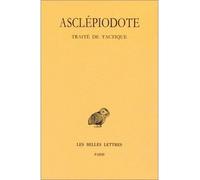 Traité de tactique - Asclepiodote - Belles Lettres - broché - Etude