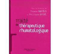 Traité De Thérapeutique Rhumatologique