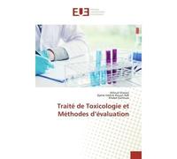 Traité de Toxicologie et Méthodes d'évaluation - Miloud Slimani - Universitaires Europeennes - broché - Livre