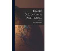 Traité D'économie Politique...