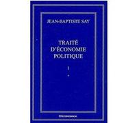 Traite d'economie politique en 2 tomes Jean-Baptiste Say (Auteur)