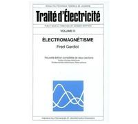 Traité D'électricité - Volume 3, Electromagnétisme