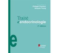 Traité d'endocrinologie (2° Éd.) - Jacques Young - Medecine Science Publications - relié - Scolaire / Universitaire