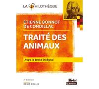 Traité des animaux Condillac Avec le texte intégral - Denis Collin - Bréal - Poche - Scolaire / Universitaire