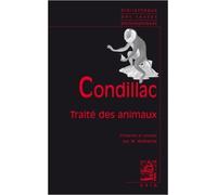 Traité des animaux de Etienne de Condillac ,Michel Malherbe (Commentaires) ( 4 mai 2004 )