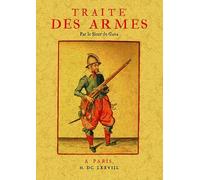 Traité des armes, des machines de guerre - Louis De Gaya - Maxtor France - broché - Etude